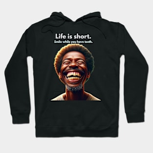 Life is short Hoodie